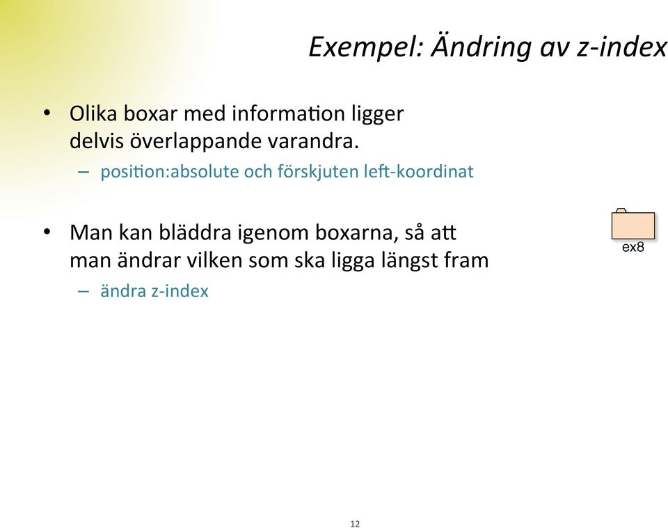 posidon:absolute och förskjuten ler- koordinat Man kan