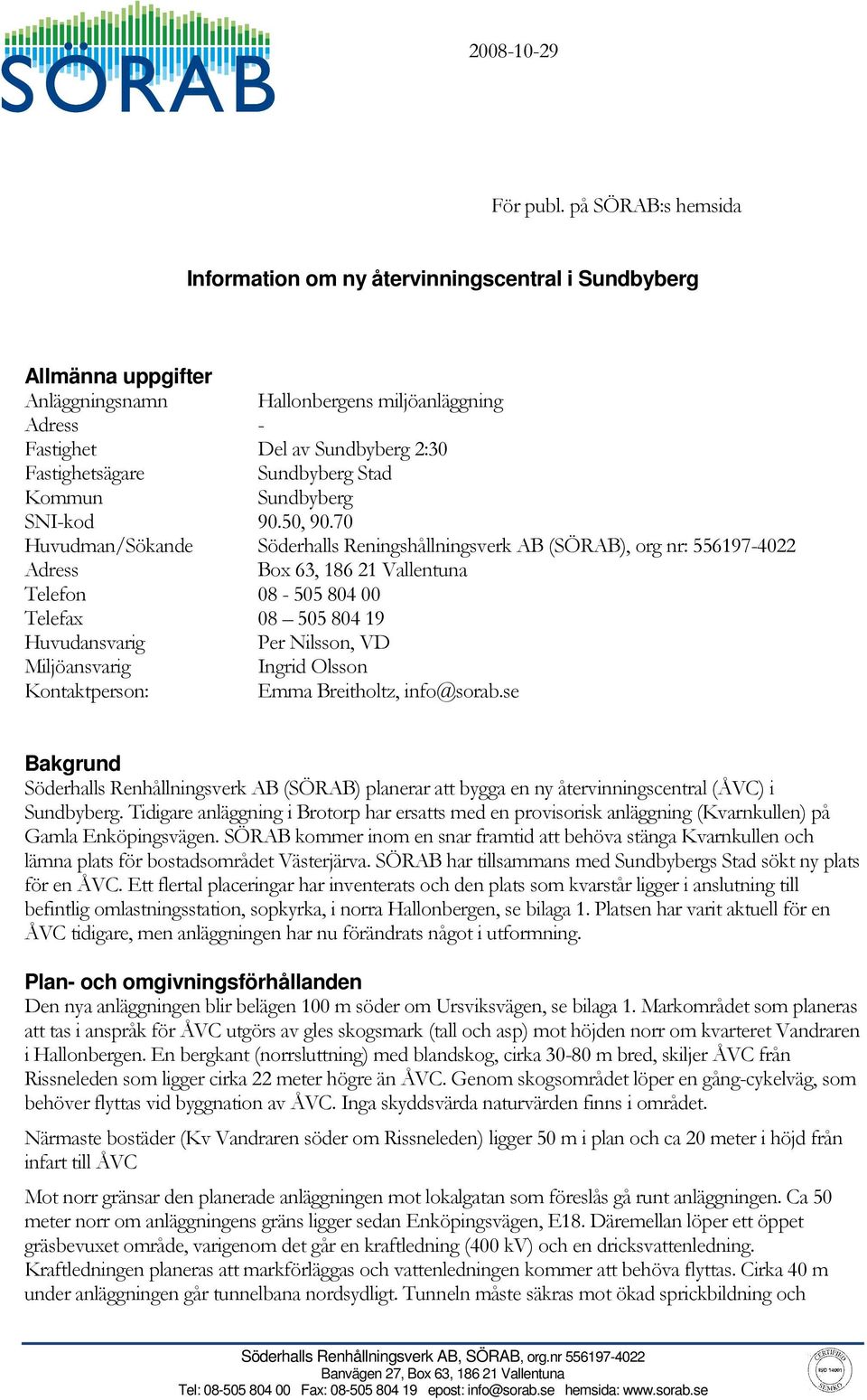 Sundbyberg Stad Kommun Sundbyberg SNI-kod 90.50, 90.