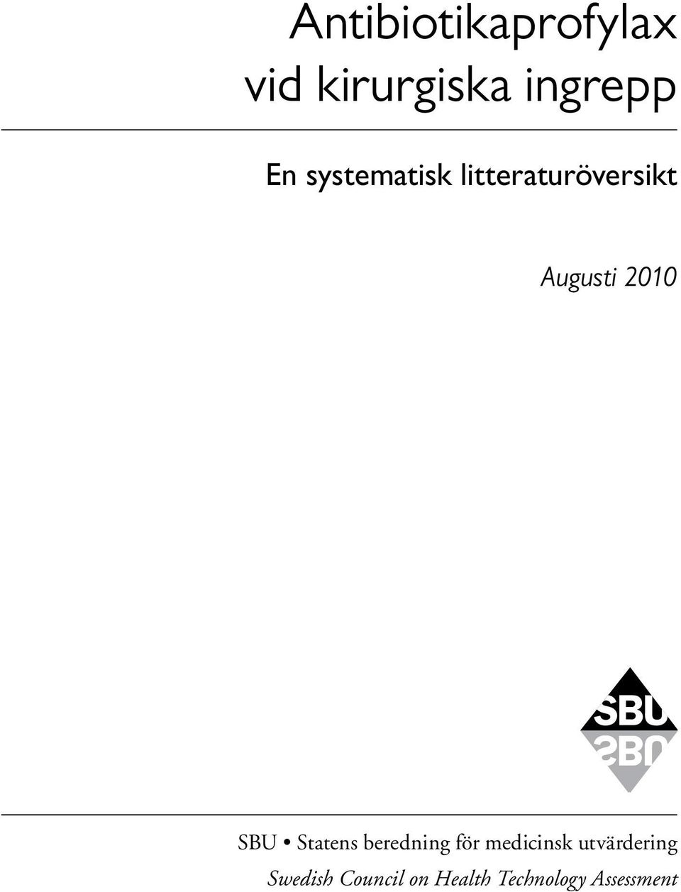 SBU Statens beredning för medicinsk