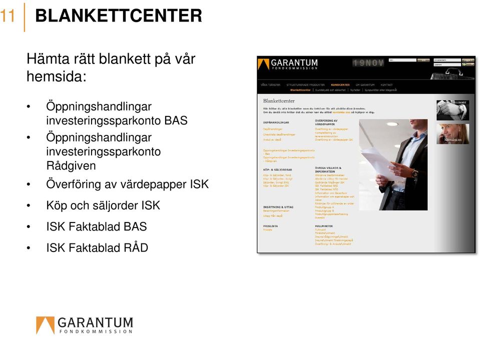 Öppningshandlingar investeringssparkonto Rådgiven