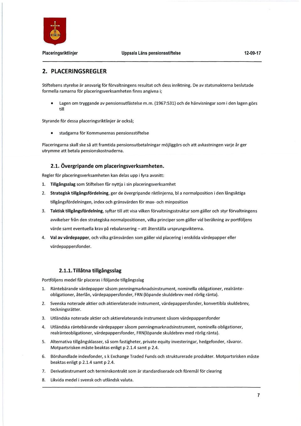 kterna beslutade forme