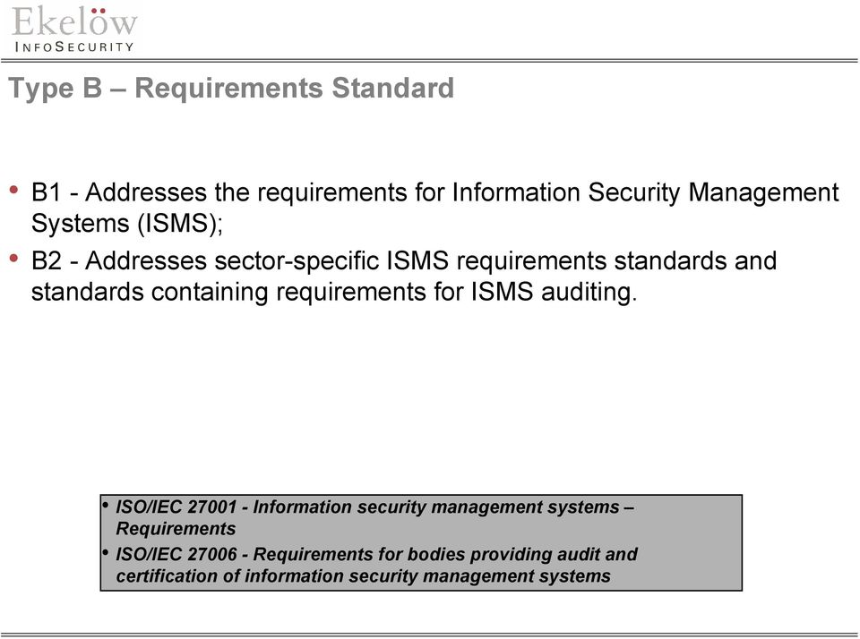 requirements for ISMS auditing.