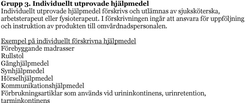 eller fysioterapeut.