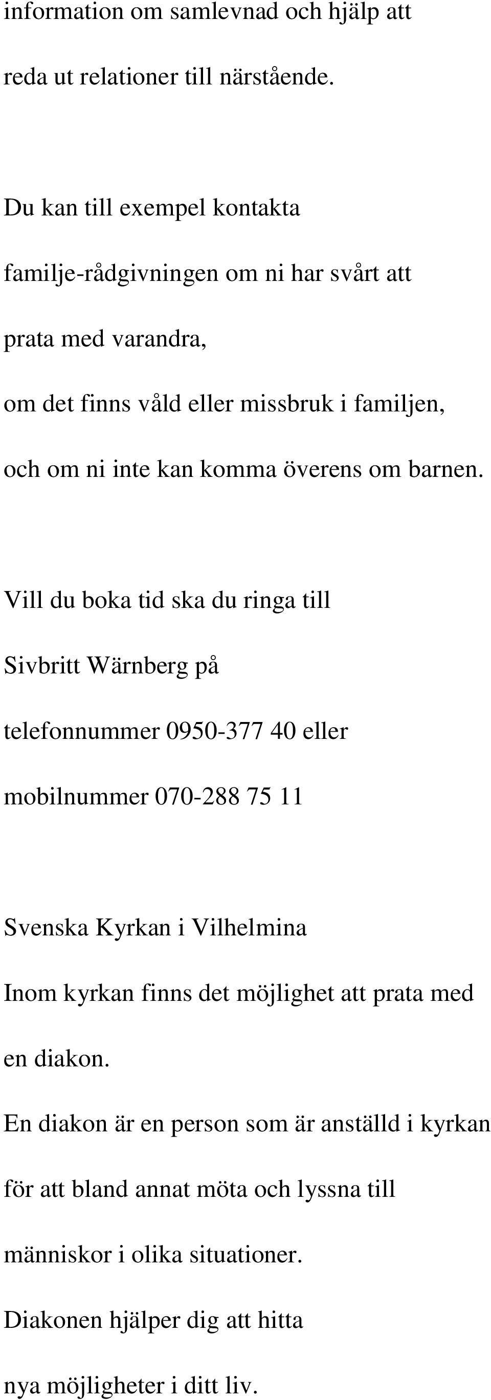 komma överens om barnen.