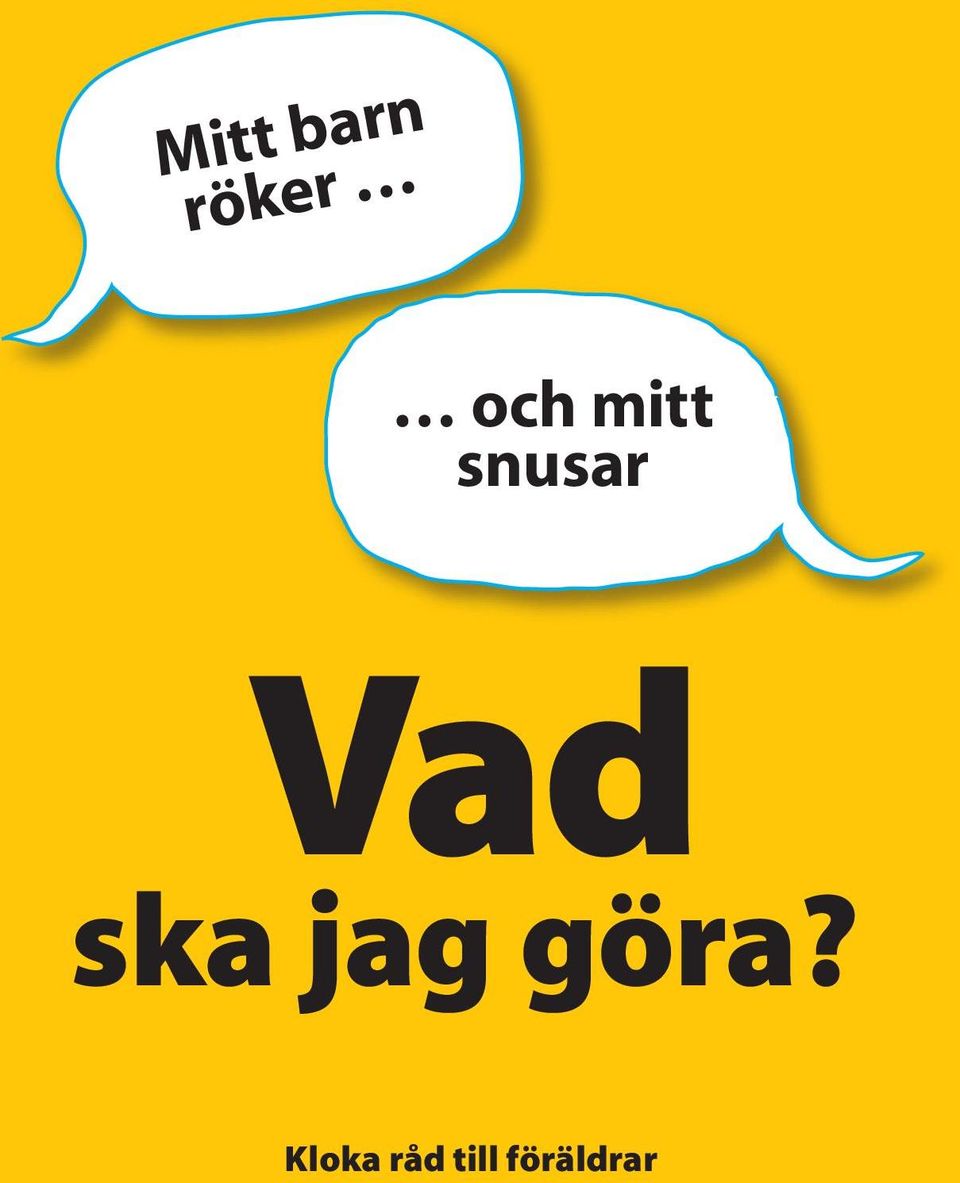 Vad ska jag göra?