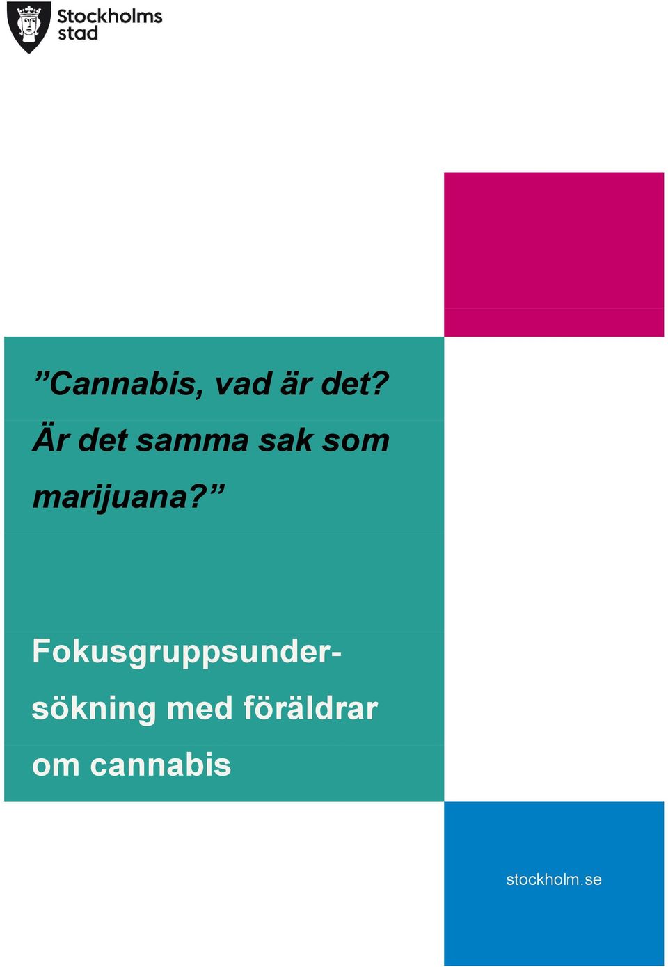 marijuana?