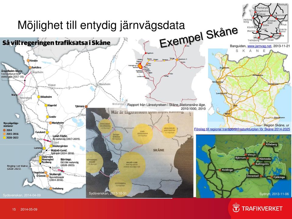 2010:1000, 2010 Region Skåne, ur Förslag till regional