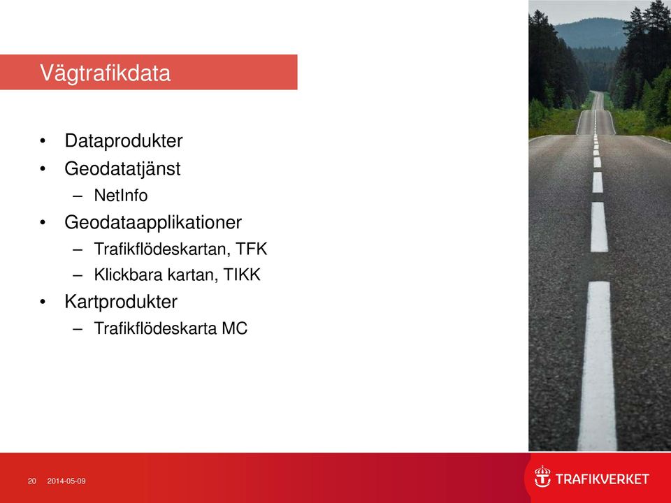 Trafikflödeskartan, TFK Klickbara kartan,