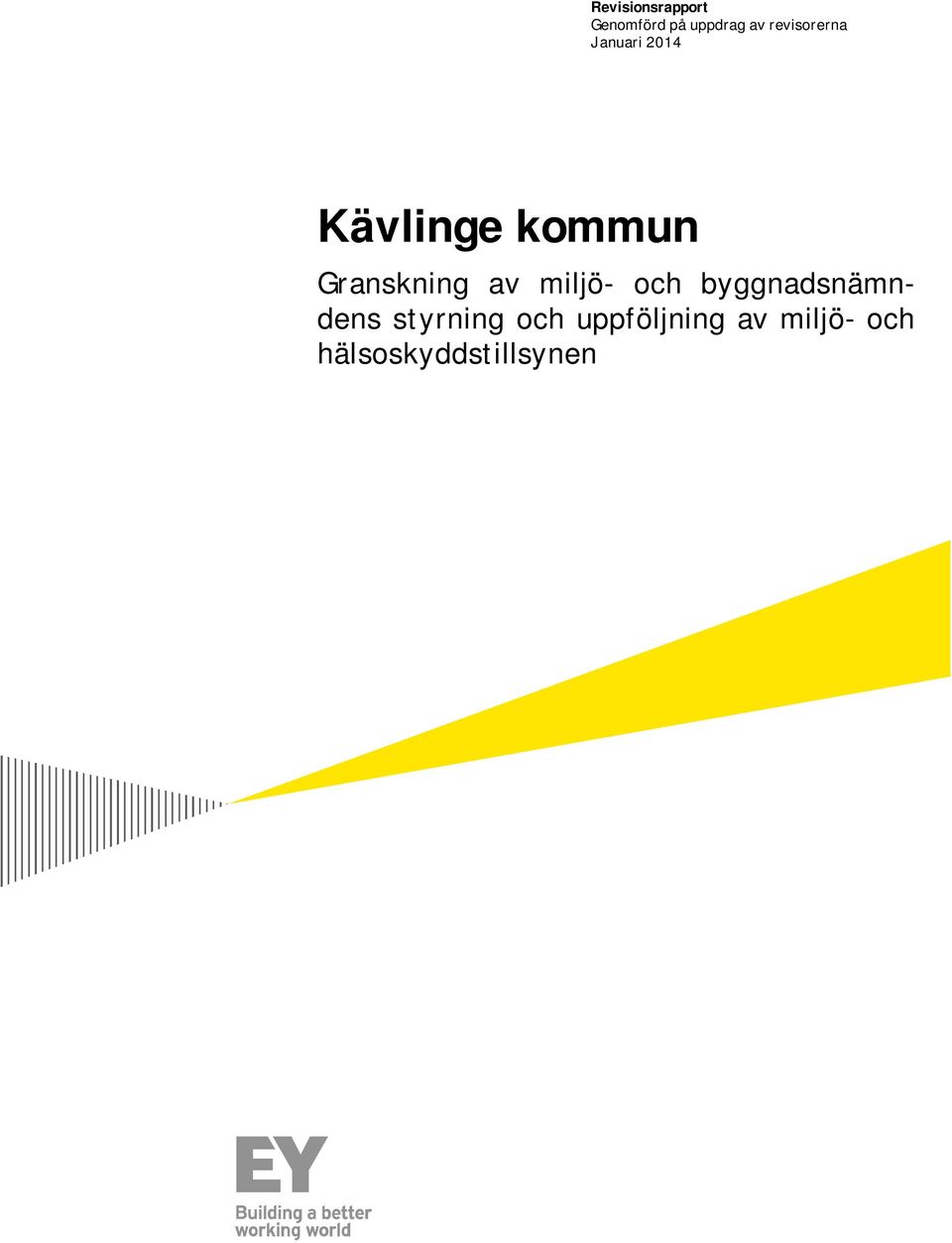 Granskning av miljö- och byggnadsnämndens