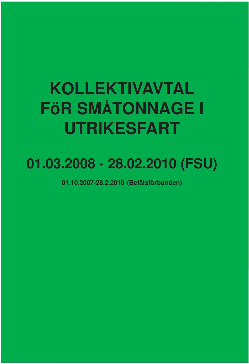 03.2008-28.02.2010 (FSU) 01.