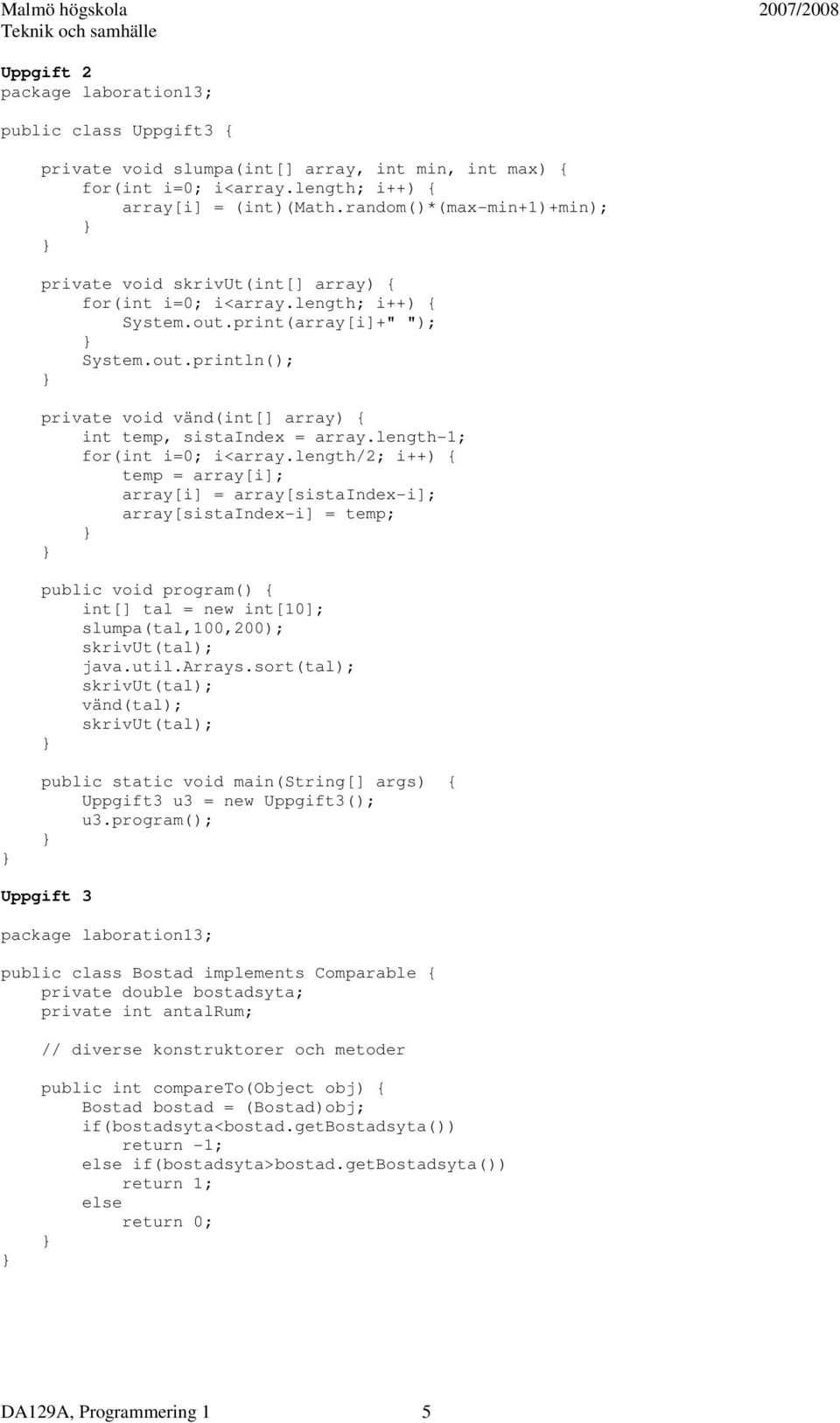 length-1; for(int i=0; i<array.