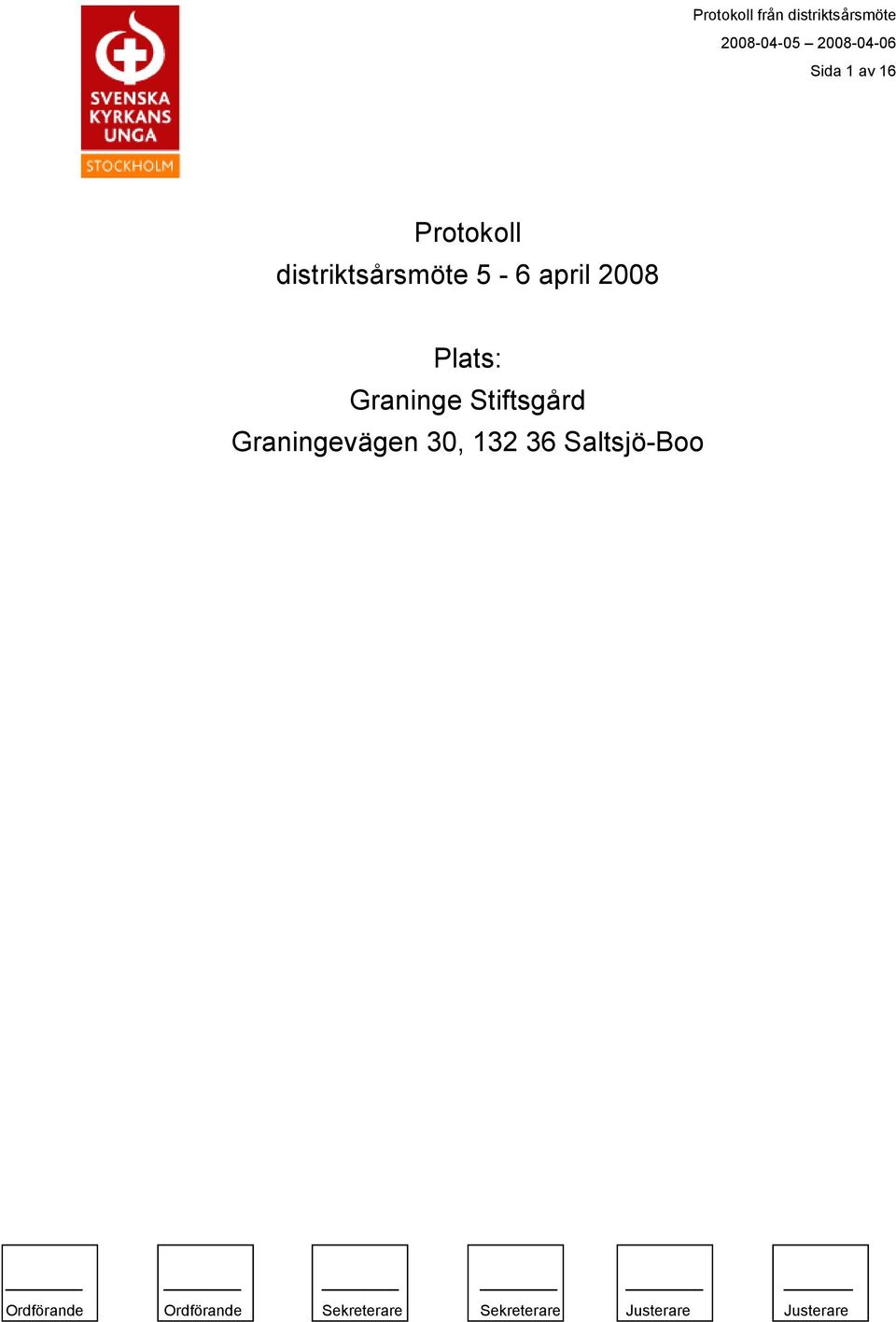 2008 Plats: Graninge