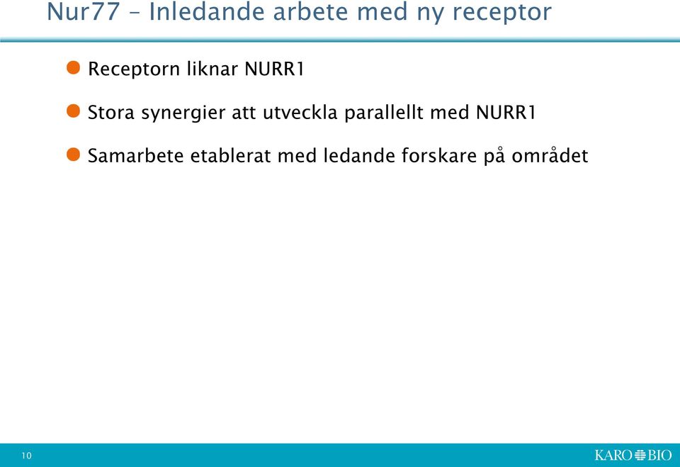 att utveckla parallellt med NURR1