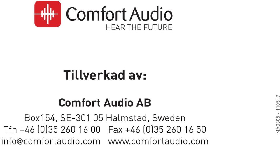 260 16 00 Fax +46 (0)35 260 16 50