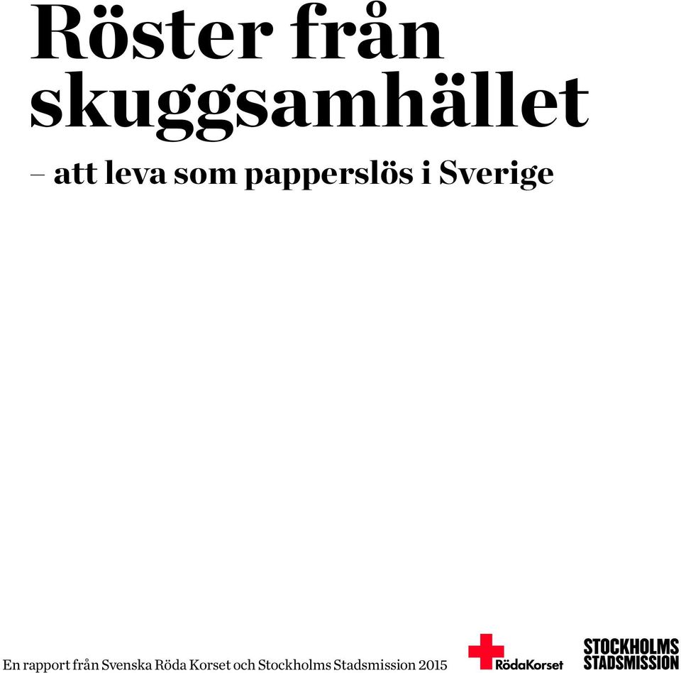 rapport från Svenska Röda Korset