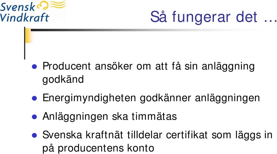 anläggningen Anläggningen ska timmätas Svenska