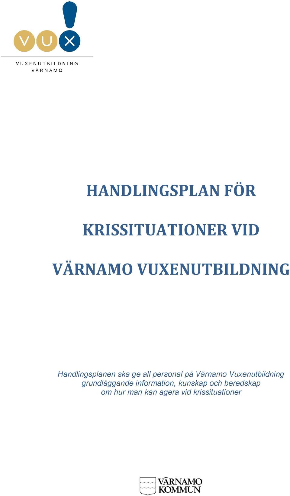 på Värnamo Vuxenutbildning grundläggande information,