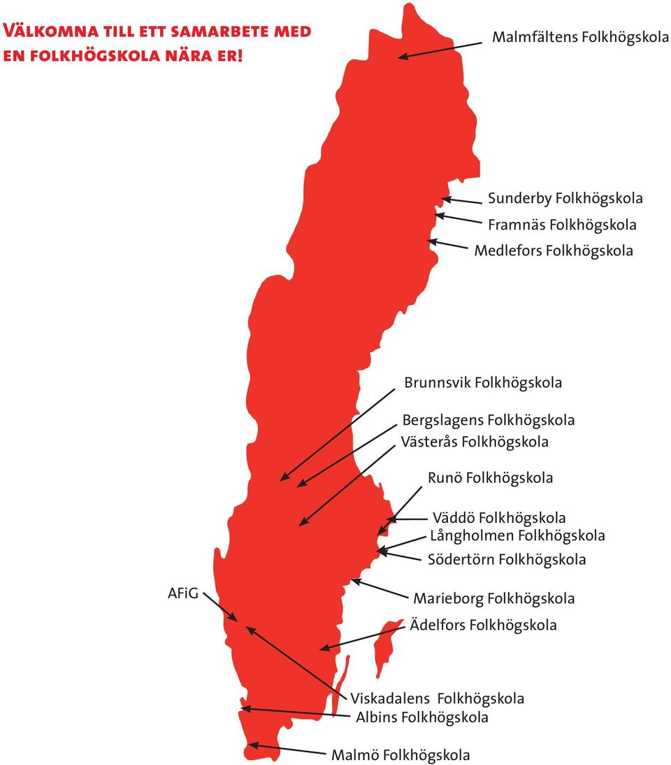 Folkhögskola Bergslagens Folkhögskola Västerås Folkhögskola Runö Folkhögskola Väddö Folkhögskola