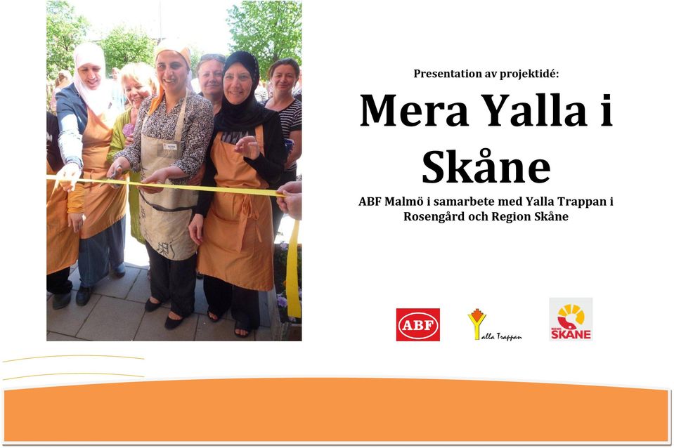 i samarbete med Yalla