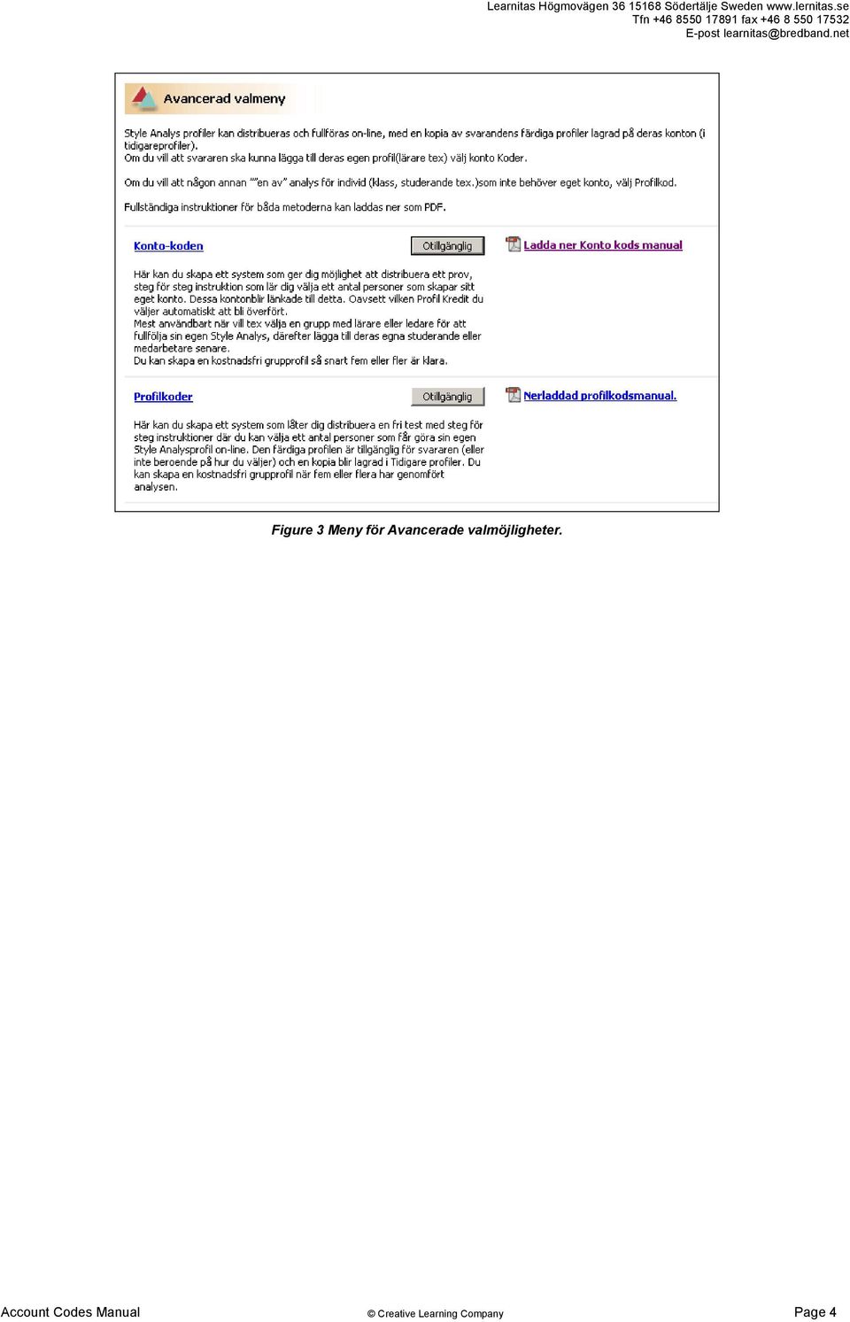 valmöjligheter.