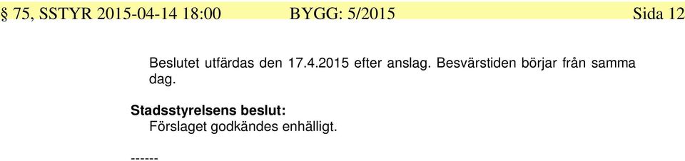 2015 efter anslag.