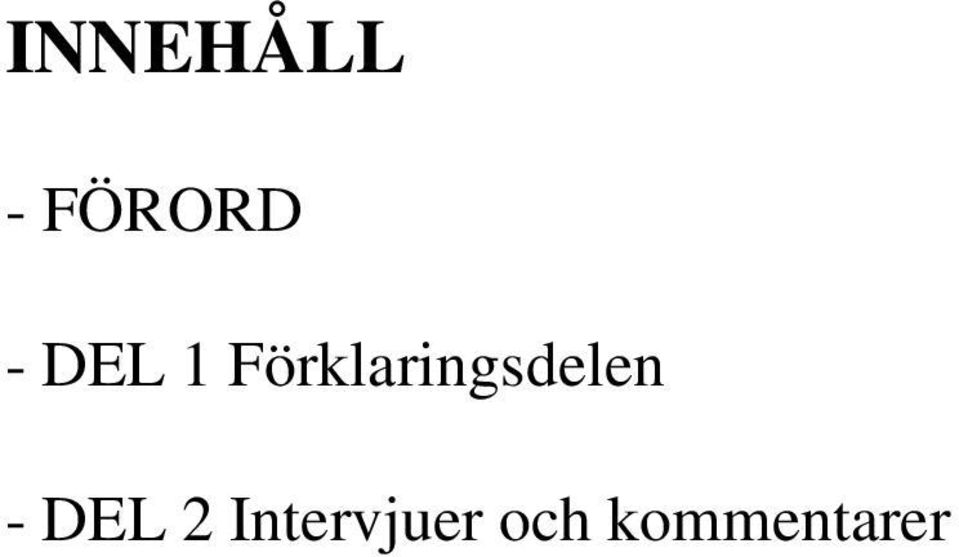 Förklaringsdelen -