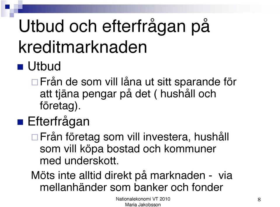 hushåll och företag).