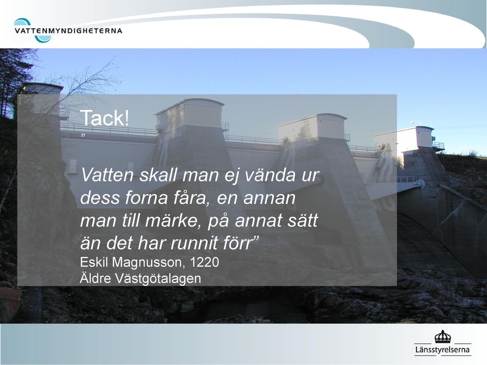 märke, på annat sätt än det har runnit