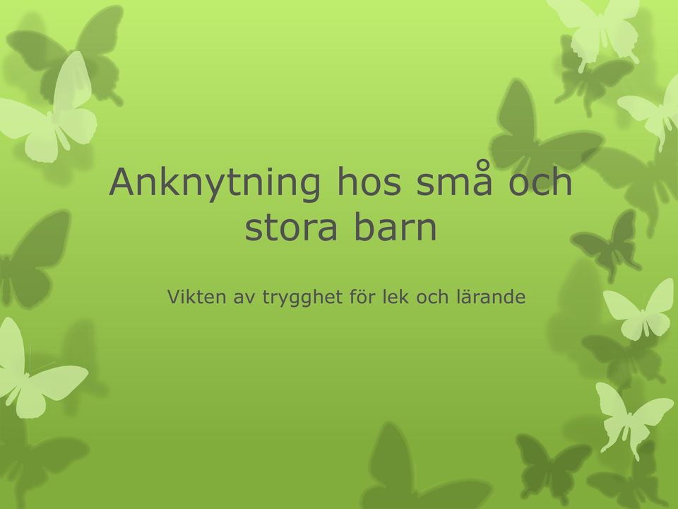 barn Vikten av