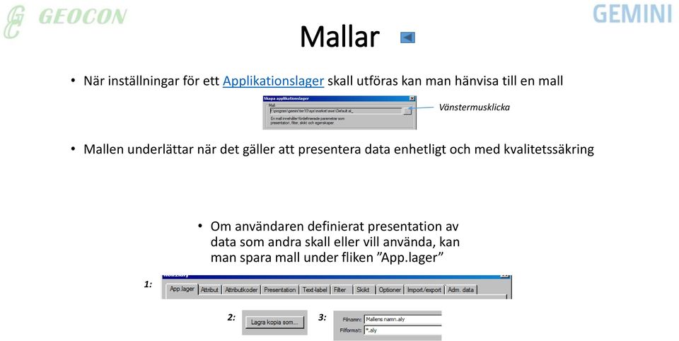 data enhetligt och med kvalitetssäkring 1: Om användaren definierat presentation