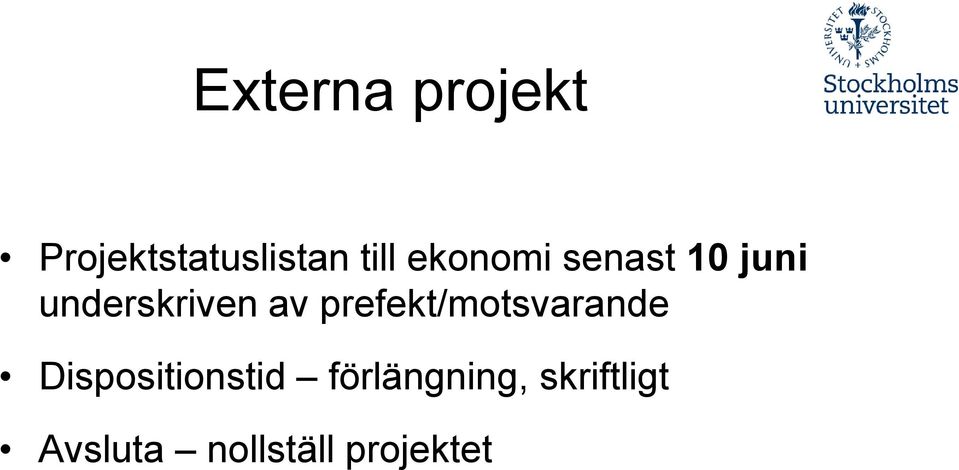 prefekt/motsvarande Dispositionstid