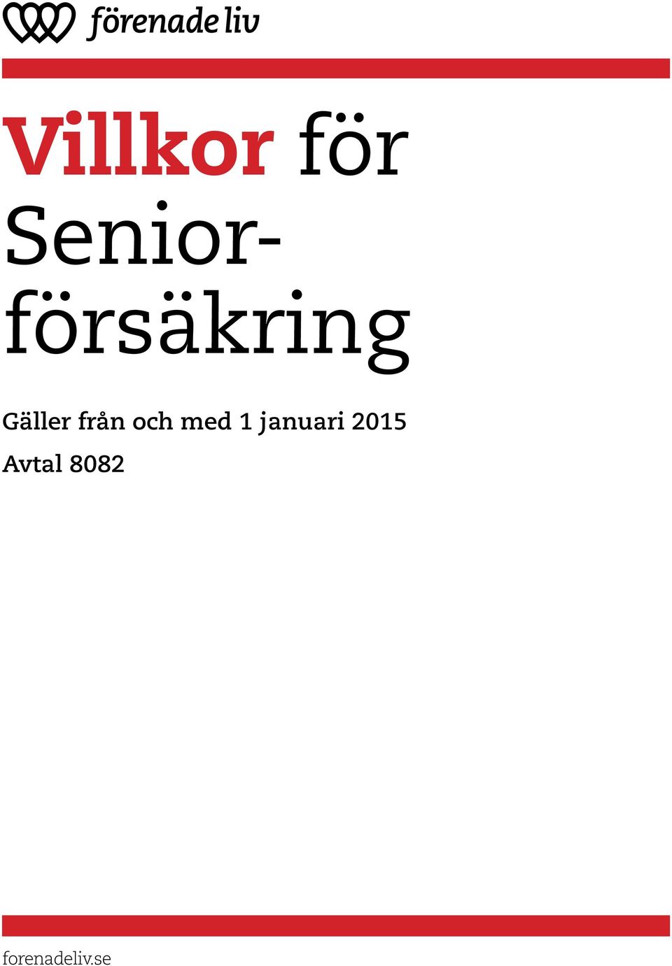 Gäller från och med 1