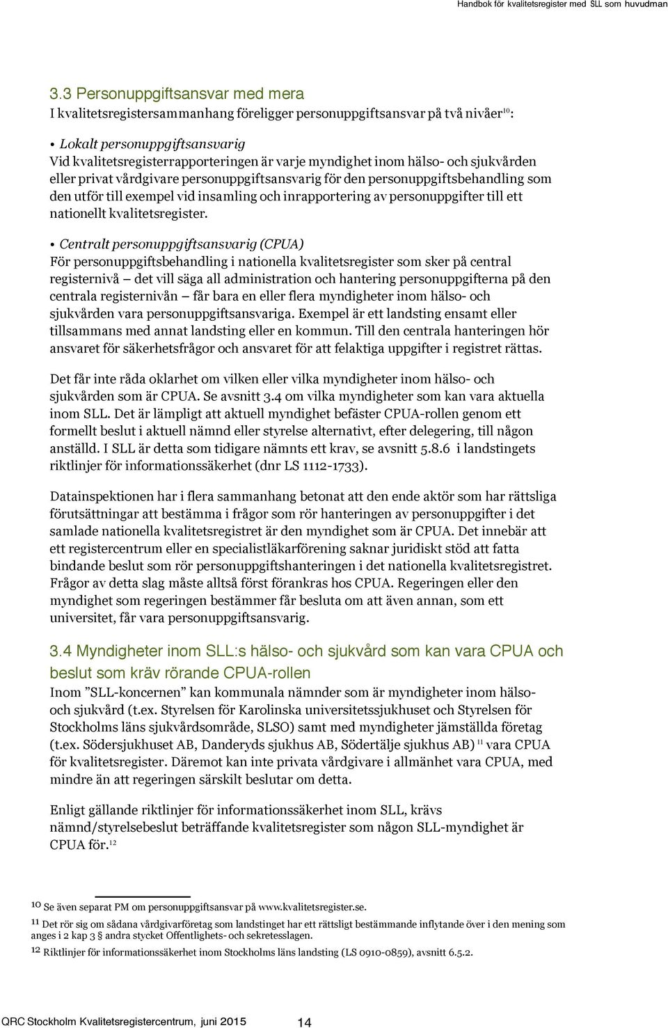 nationellt kvalitetsregister.