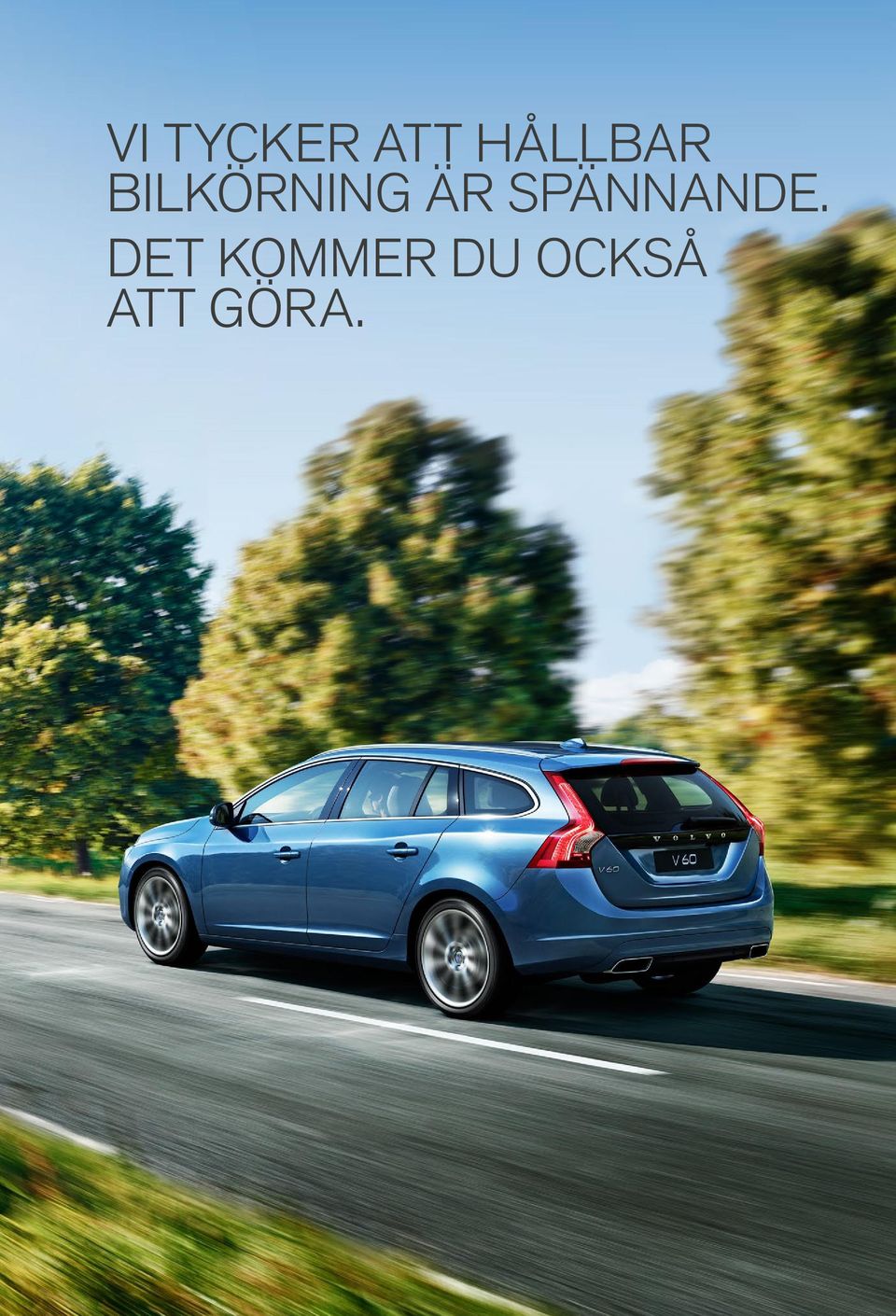 ÄR SPÄNNANDE.