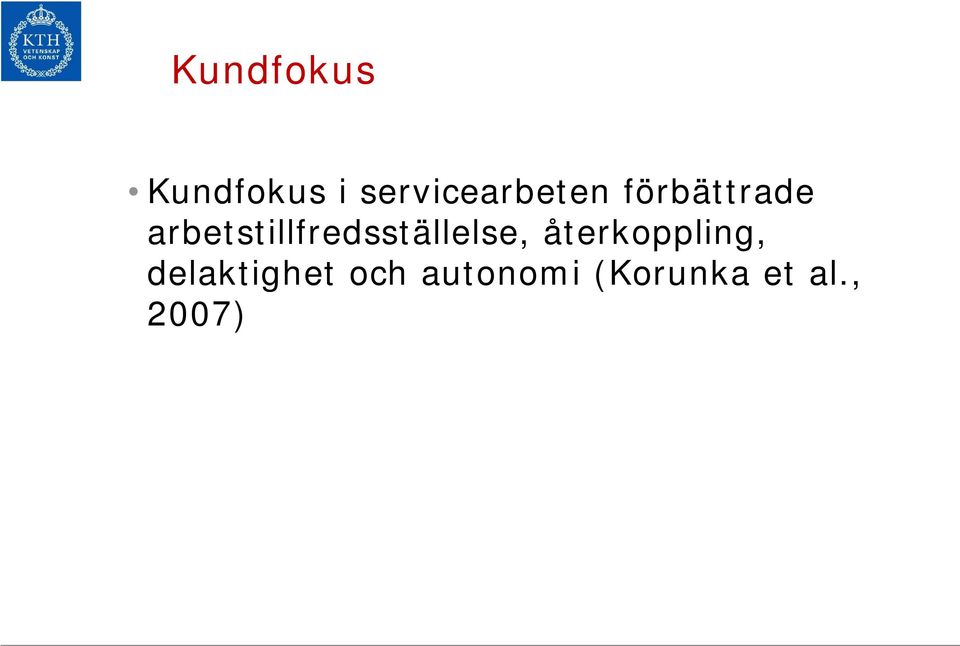 arbetstillfredsställelse,