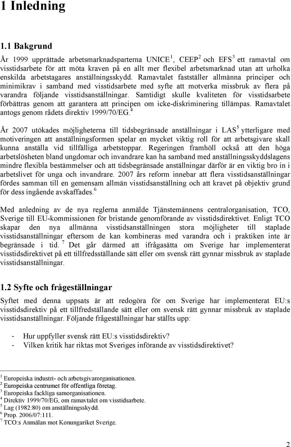 arbetstagares anställningsskydd.