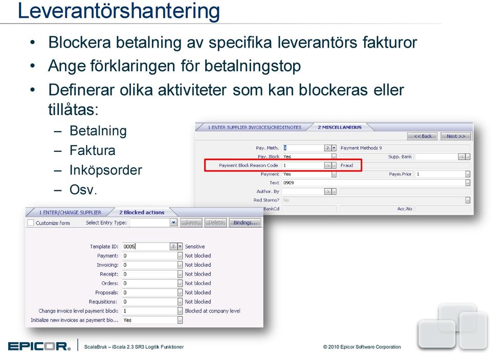 för betalningstop Definerar olika aktiviteter som