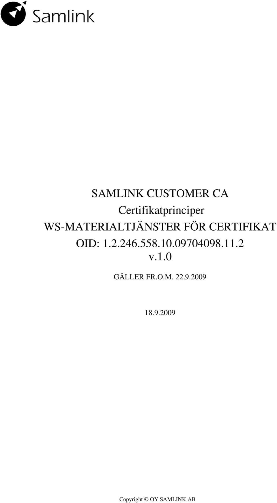 WS-MATERIALTJÄNSTER FÖR CERTIFIKAT