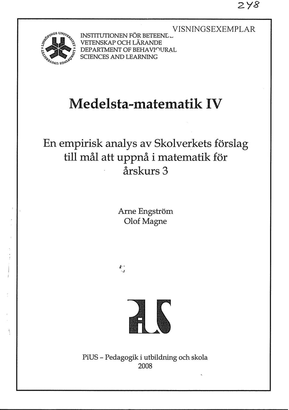,,1 SCIENCES AND LEARNING ~<1/N'n 50lil'\ VISNINGS EXEMPLAR Medelsta-matematik IV