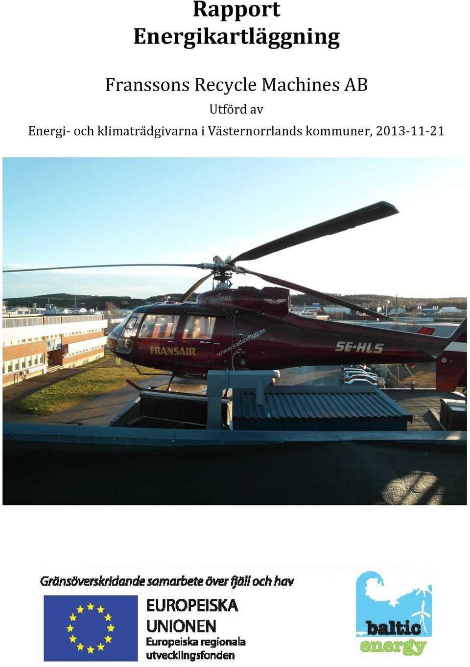 Utförd av Energi- och