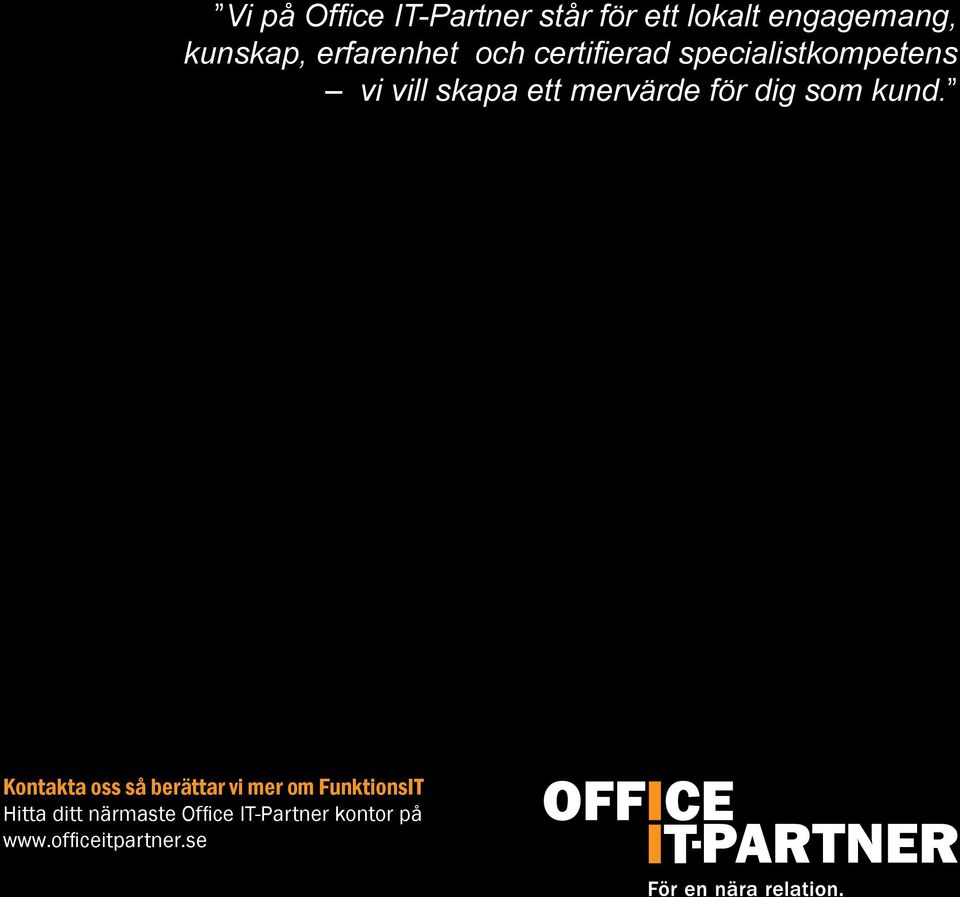 Mia Irborg, VD Office IT-Partner Sverige Vill du veta mer?