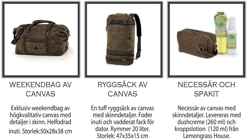 Foder inuti och vadderat fack för dator. Rymmer 20 liter.