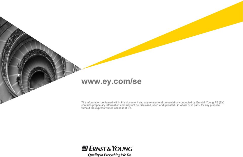 oral presentation conducted by Ernst & Young AB (EY) contains