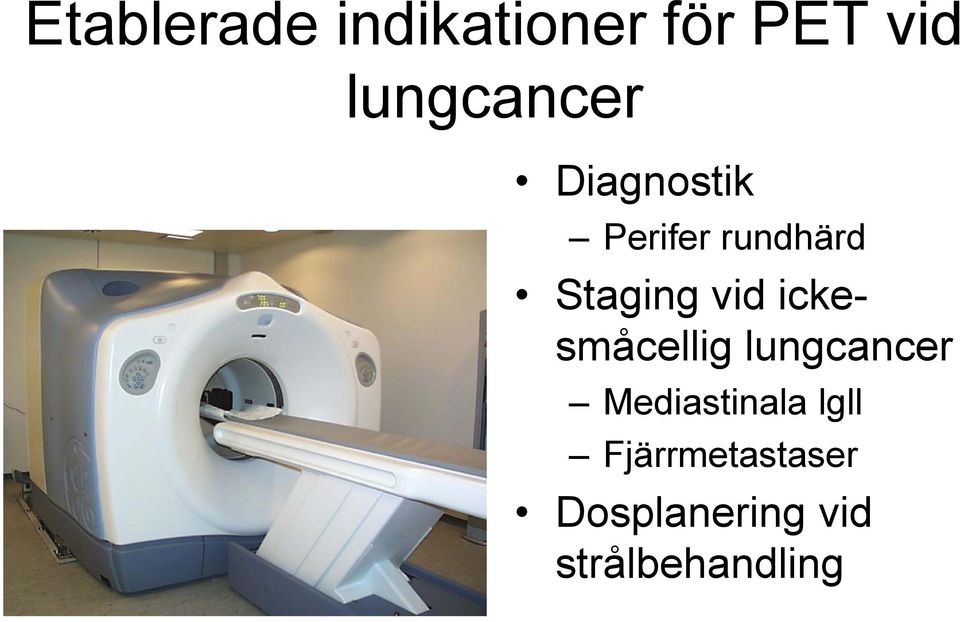 Staging vid ickesmåcellig lungcancer