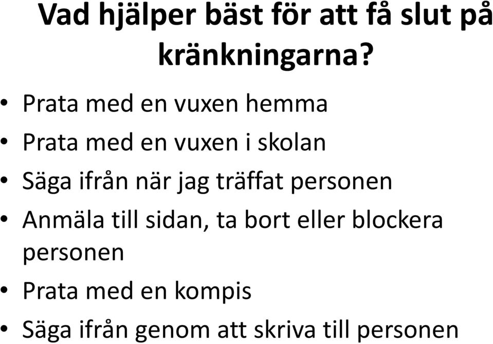 ifrån när jag träffat personen Anmäla till sidan, ta bort