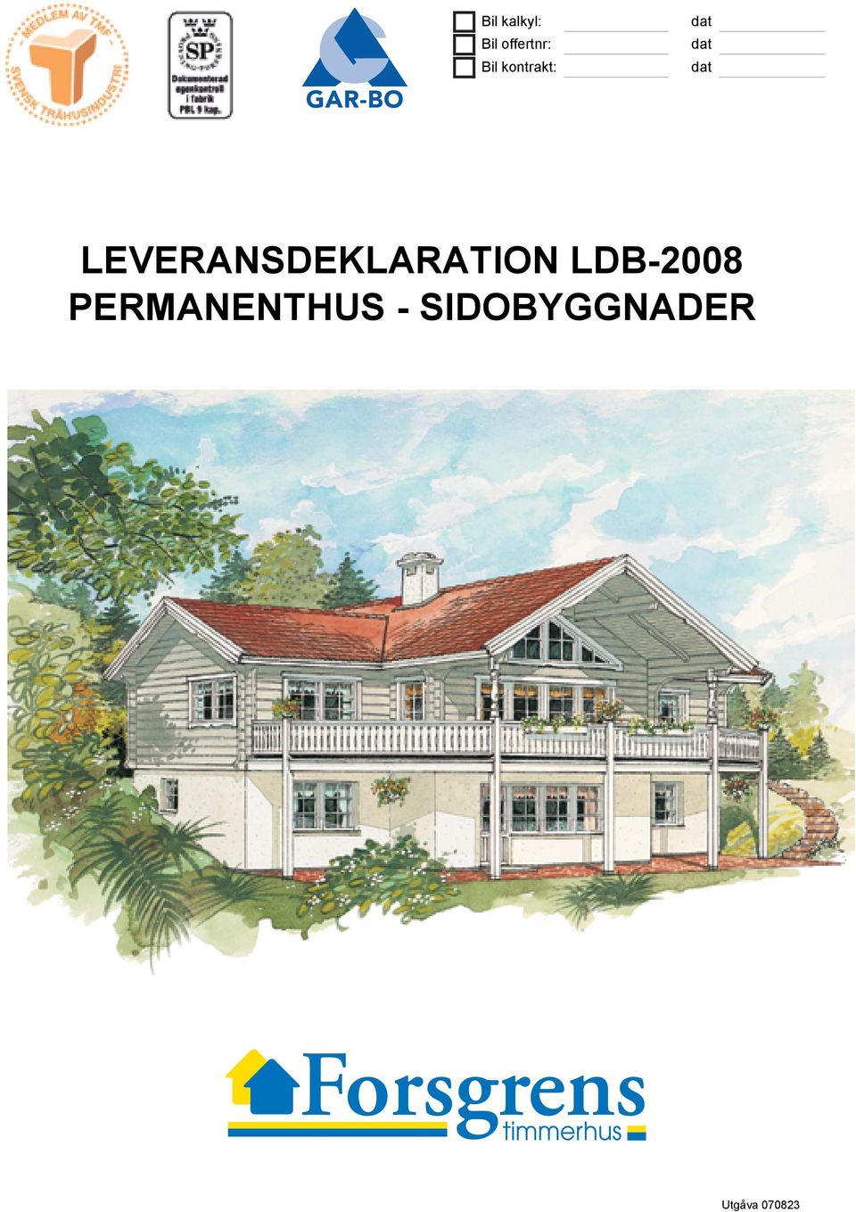 LEVERANSDEKLARATION LDB-2008