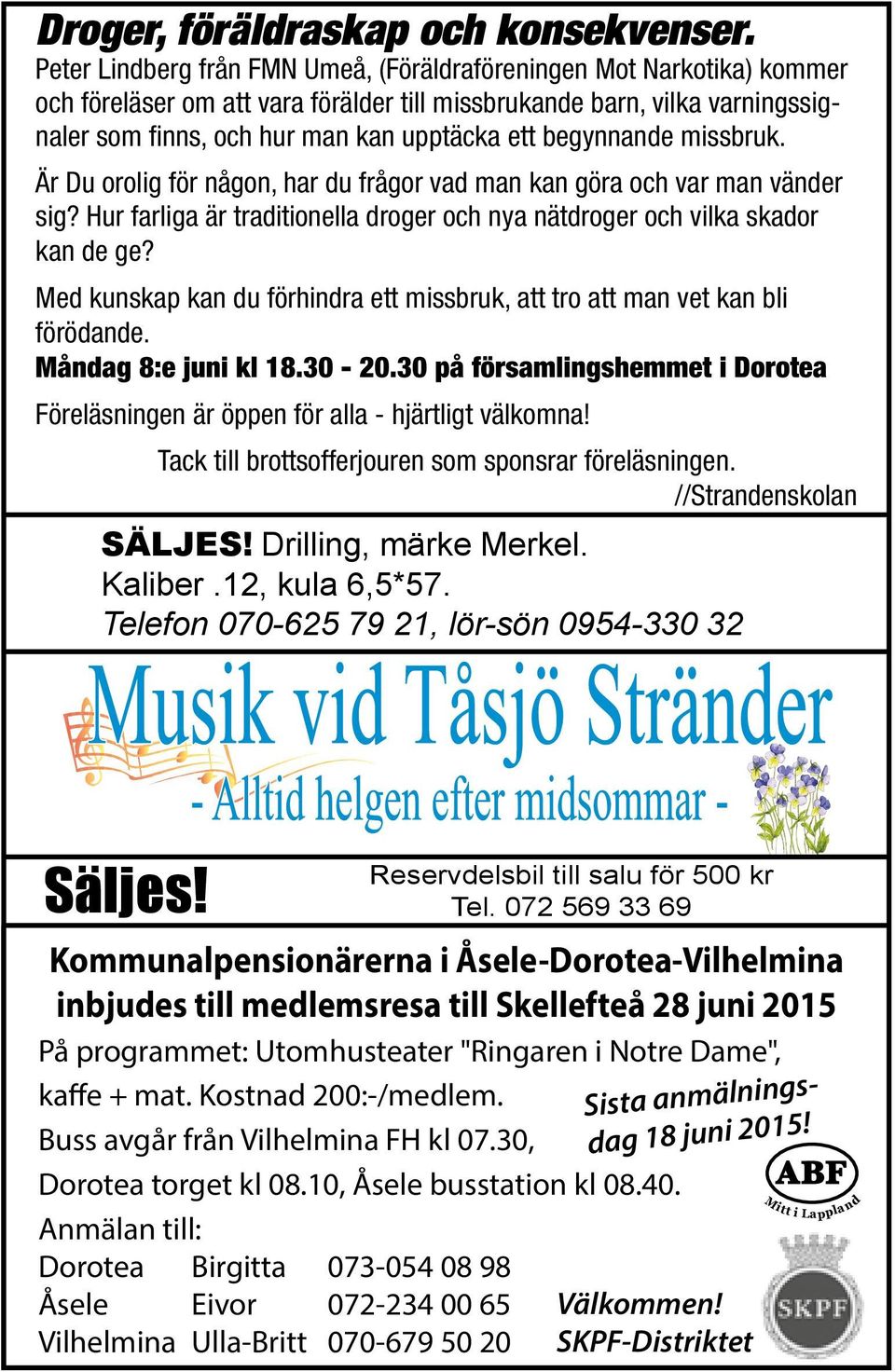 begynnande missbruk. Är Du orolig för någon, har du frågor vad man kan göra och var man vänder sig? Hur farliga är traditionella droger och nya nätdroger och vilka skador kan de ge?