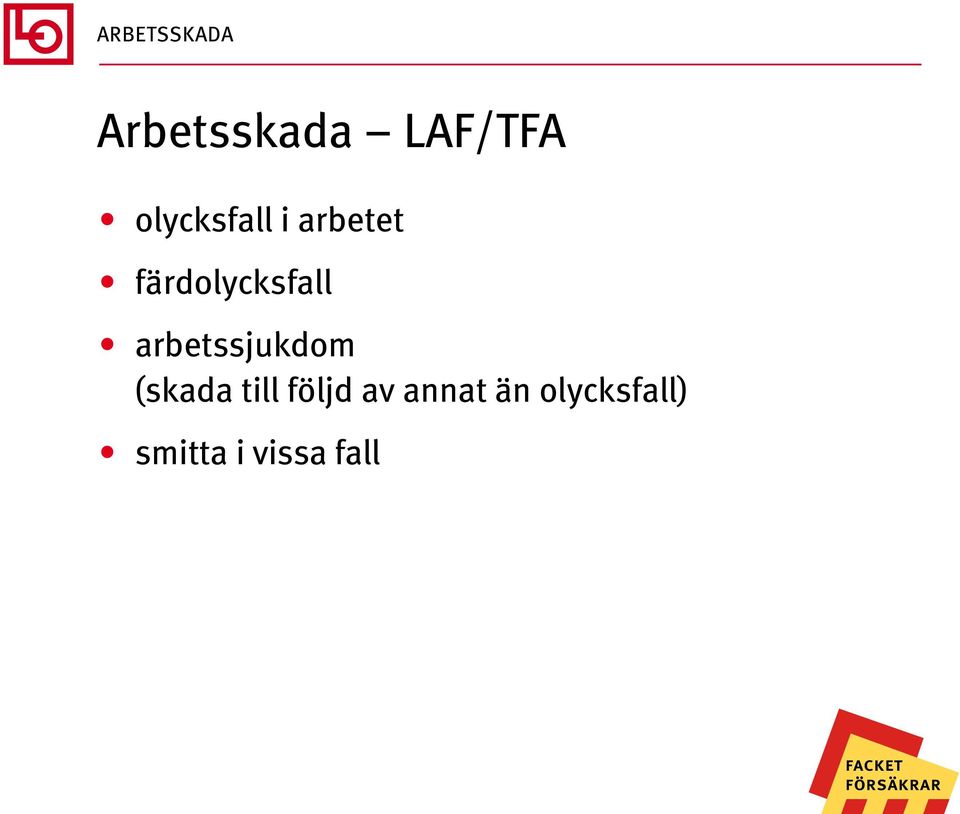 arbetssjukdom (skada till följd av