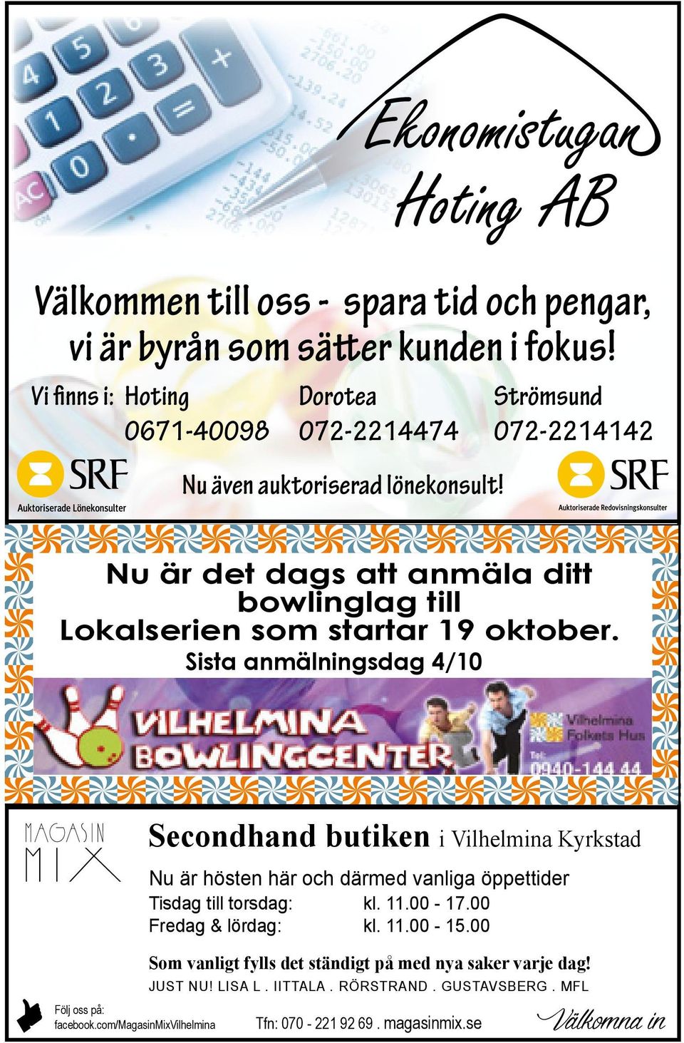 Nu är det dags att anmäla ditt bowlinglag till Lokalserien som startar 19 oktober. Sista anmälningsdag 4/10 Följ oss på: facebook.