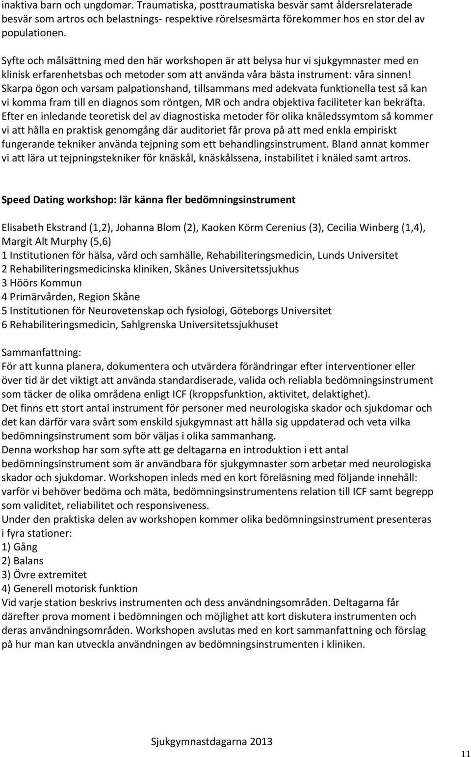 Sculpturehub speeddating Galleri Box 2016. Wintetdepot Galleri Box 2018 Kulturfestival p kulturhuset Kken i Hrlanda -08, Americas exhibition biennal sk p Kc-vst